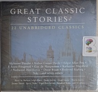 Great Classic Stories - 22 Unabridged Classics written by Various Famous Authors performed by Various Great Performers on Audio CD (Unabridged)